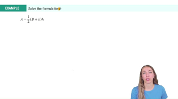 Solve a Formula for a Specific Variable Example 2