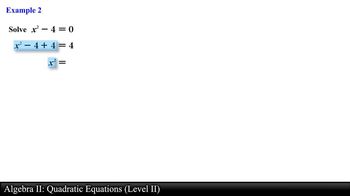 Algebra II: Quadratic Equations (Level 2 of 3)