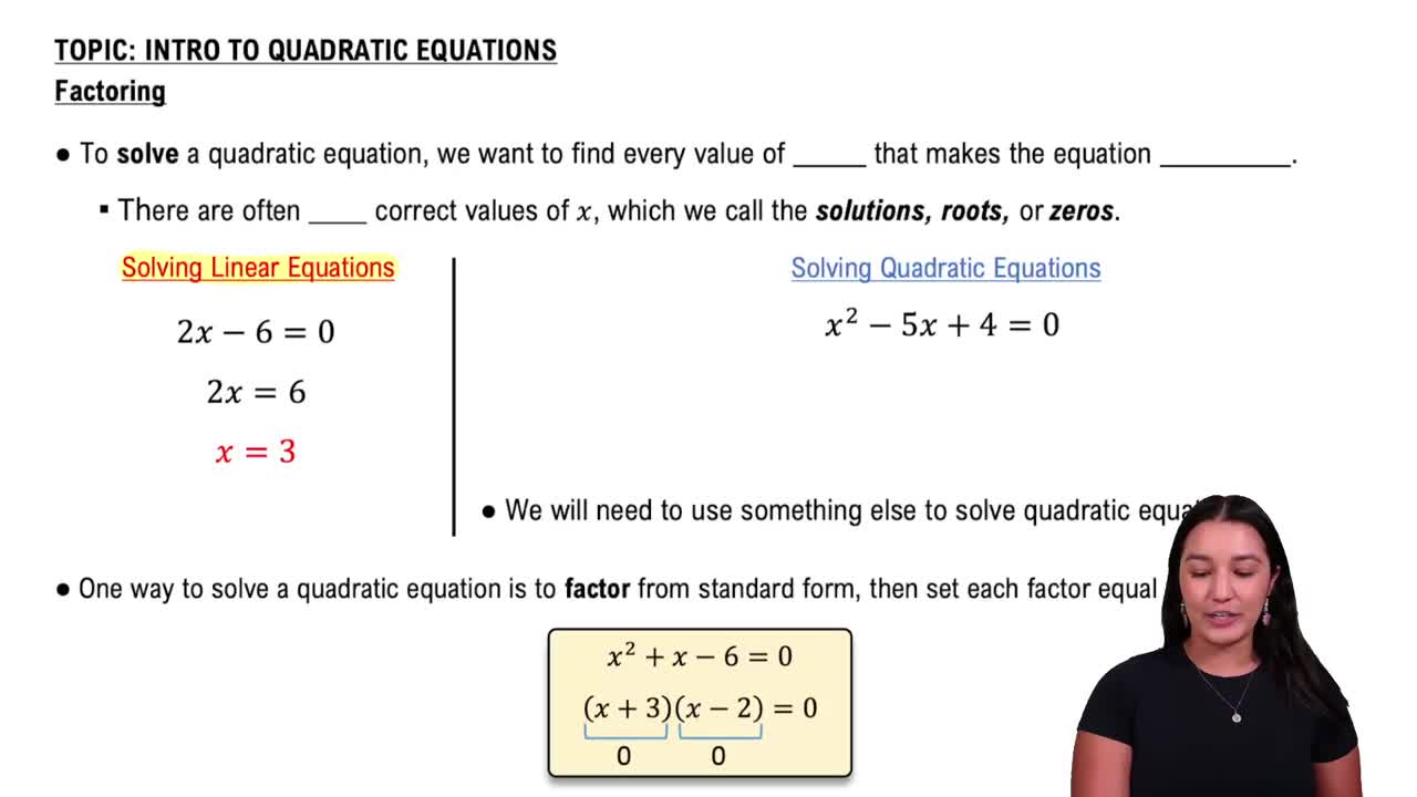 Solving Quadratic Equations by Factoring