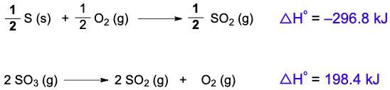 Two reactions with enthalpy changes for sulfur and oxygen forming sulfur dioxide and sulfur trioxide.