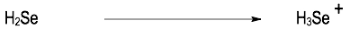 Chemical reaction showing H2Se converting to its conjugate acid H3Se+.