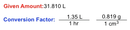 Given amount: 31.810 L, conversion factors for time and density.