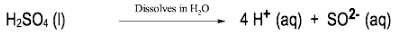 Dissociation of H2SO4 into 4 H+ and SO4^2- ions in water.