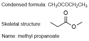 Condensed formula CH3OCOCH2CH3, skeletal structure, name: methyl propanoate.