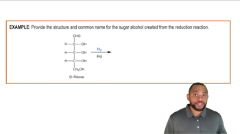 Reduction of Monosaccharides Example 2