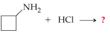 Chemical equation showing an amine reacting with hydrochloric acid, with a question mark indicating an incomplete reaction.