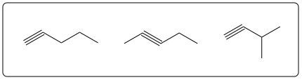 Final set of structures for three alkynes with the formula C5H8 for naming practice.