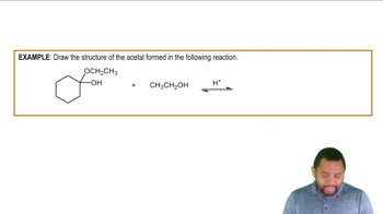 Formation of Hemiacetals and Acetals Example 2