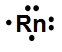 Lewis dot symbol for radon (Rn) with electrons represented as dots.