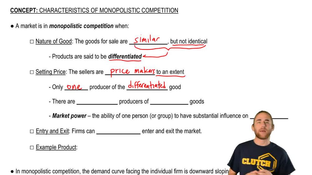 Characteristics of Monopolistic Competition
