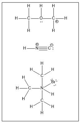 Lewis structures for (CH3)2OH+, HNC, and (CH3)3NHBr with formal charges.