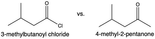 Comparison of 3-methylbutanoyl chloride and 4-methyl-2-pentanone for nucleophilic addition.