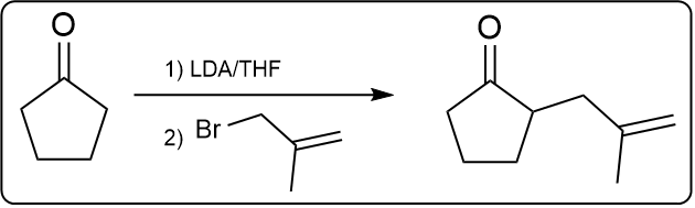 Enolate alkylation reaction using LDA and bromide with cyclopentanone.