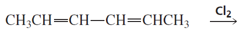 Chemical reaction showing the addition of chlorine to a conjugated diene, with structural formula CH3CH=CH-CH=CHCH3.
