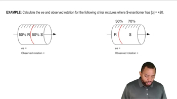 Calculating Enantiomeric Excess and Observed Rotation