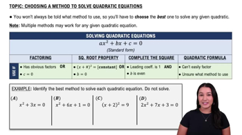 Choosing a Method to Solve Quadratics