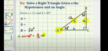 Solve a Right Triangle Given an Angle and the Hypotenuse