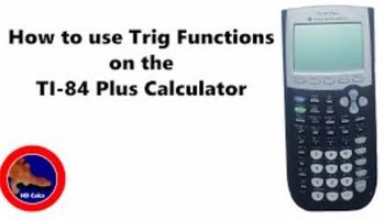 How to use Trig Functions on the TI-84 Calculator