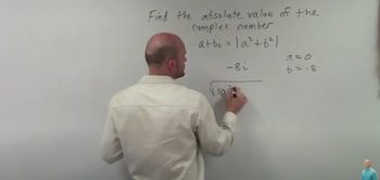 Finding the absolute value of a complex number ex 4