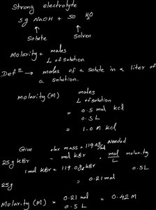 Handwritten notes on strong electrolyte, solute, solvent, and molarity calculations