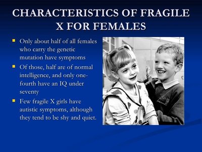 Characteristics of Fragile X in females