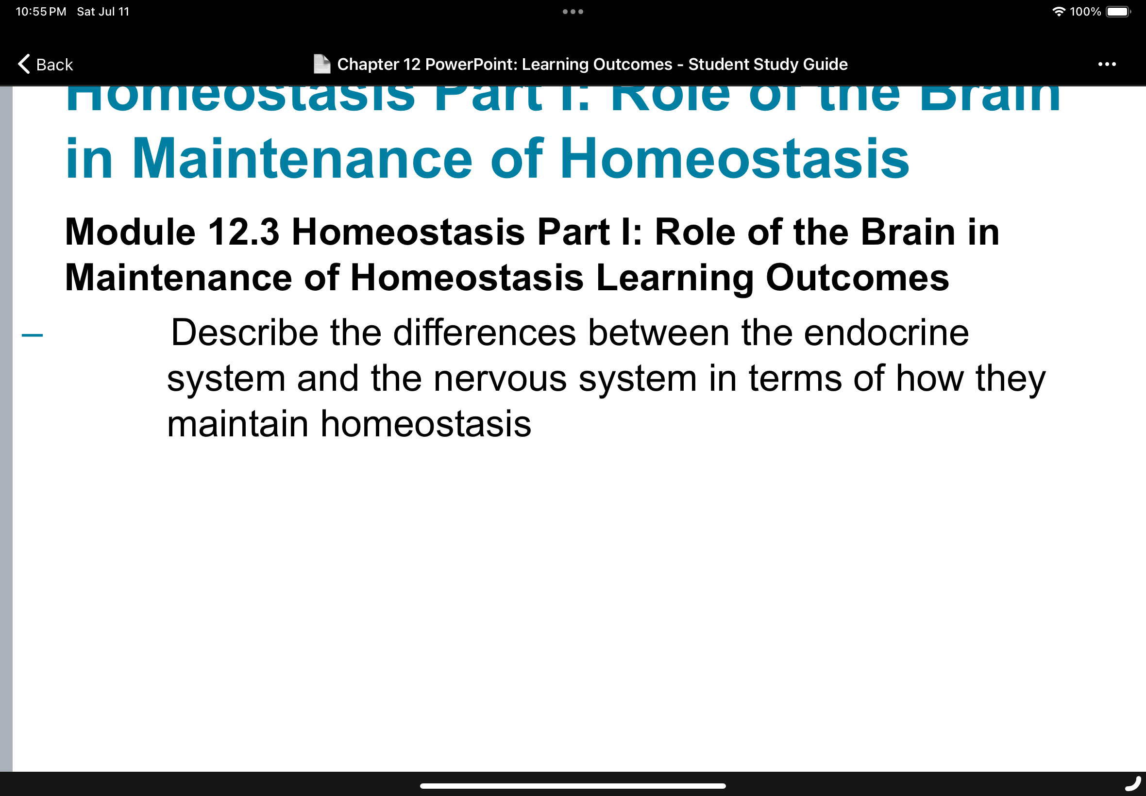 Module 12.3 Homeostasis Part I: Role of the Brain in Maintenance of Homeostasis Learning Outcomes
