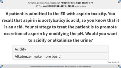 Aspirin toxicity and urine pH clinical question