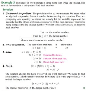 Example 3: The larger of two numbers is three more than twice the smaller. The sum of the numbers is thirty-nine. Find each number.