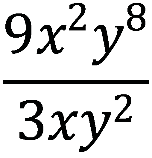 9x^2y^8 divided by 3xy^2