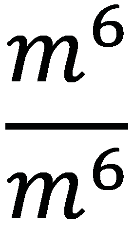 m^6 divided by m^6