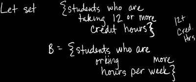 A ∩ B = students with ≥12 credit hours and ≥20 work hours