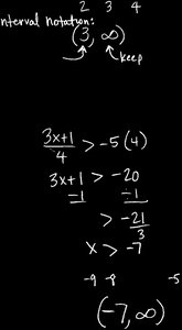 Solving and interval notation for (3x+1)/4 > -5