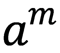 a^m