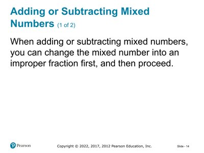 Instructions for adding or subtracting mixed numbers