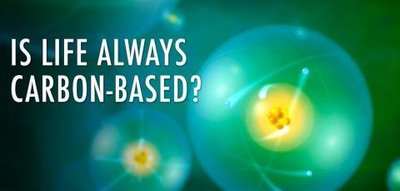 Is life always carbon-based?