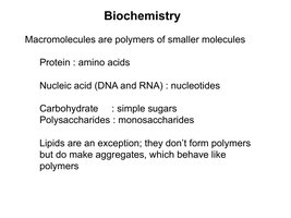 Biochemistry macromolecules summary