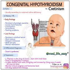 Cretinism (congenital hypothyroidism)