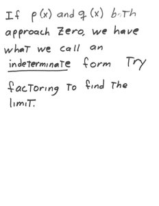 Indeterminate form resolved by factoring