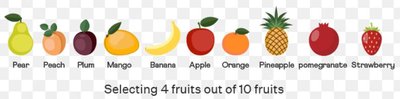 Selecting 4 fruits out of 10