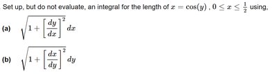 Arc length integral setup for x = cos(y)