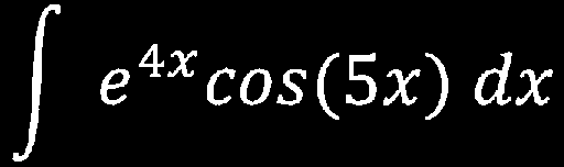 Example: integral of e^{4x} cos(5x)