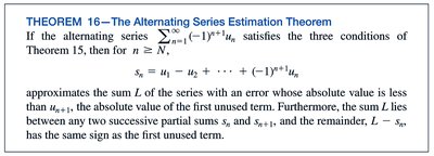 Theorem 16 - The Alternating Series Estimation Theorem