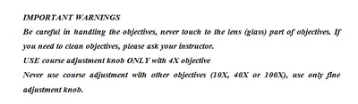Important warnings for microscope use and focusing