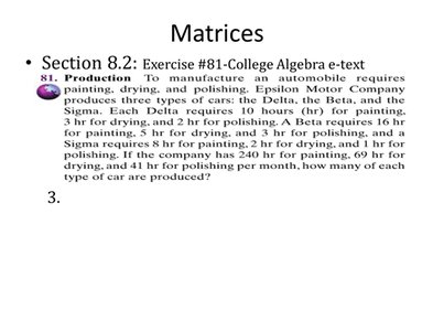 Production problem application: continued setup for matrix solution