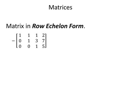 Matrix in row echelon form