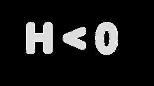 H less than 0