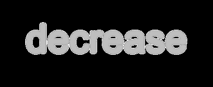 decrease