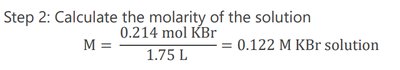 Step 2: Calculate molarity using moles and liters