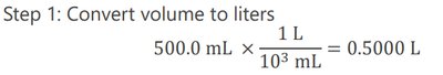 Step 1: Convert mL to L