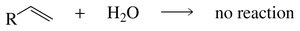 Acid-catalyzed addition of water to an alkene